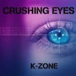 K-Zone - Crushing Eyes (Extended Mix)