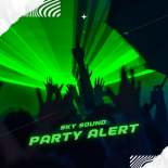 Sky Sound - Party Alert (Extended Mix)