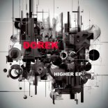 Dorek - Higher (Original Mix)