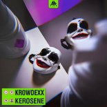 Krowdexx - KEROSENE