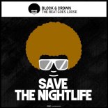Block & Crown - The Beat Goes Loose (Original Mix)