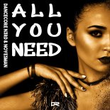 Dancecore N3rd & NoYesMan - All You Need (DJ PMJ Extended Remix)
