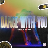 Limic & BASTL - Dance With You