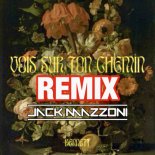 BENNETT - Vois Sur Ton Chemin (Jack Mazzoni Remix)