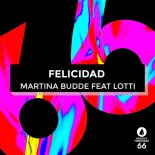 Martina Budde, Lotti - Felicidad (Extended Mix)