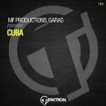 MF Productions, Garas - Cuba (Original Mix)