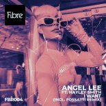 Angel Lee, Hayley Smith - I Want (Original Mix)