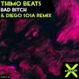 Thimo Beats - Bad Bitch (Diego Sosa Remix)