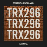 Siwell, Tom Enzy, Vadi - Levanta (Extended Mix)