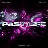 Felix Jaehn & Jonas Blue - Past Life (Clean Bandit Extended Remix)