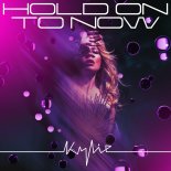Kylie Minogue - Hold On To Now (Extended Mix)