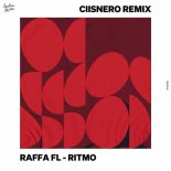 Raffa FL, Ciisnero - Ritmo (CIISNERO Remix)