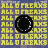 Local Singles & N2N - All U Freaks