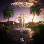 DJSM & Felix Samuel - Don't Wanna Dance
