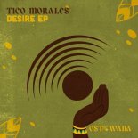 Tico Morales - Desire (Original Mix)