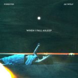 Forester - When I Fall Asleep (Original Mix)