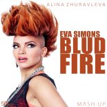 Eva Simons feat. Sidney Samson & Steve Aoki, Will Sparks - Bludfire (ALINA ZHURAVLEVA MASH UP)