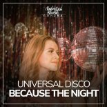 Universal Disco - Because The Night (Original Mix)