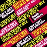 Ghostbusterz, Disco Kidz - Just Can't Get Enough (Original Mix)