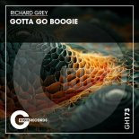 Richard Grey - Gotta Go Boogie (Clubmix)