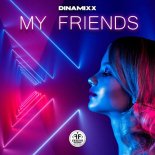 Dinamixx - My Friends