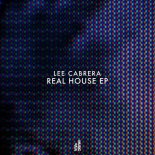 Lee Cabrera - Real House (Extended Mix)