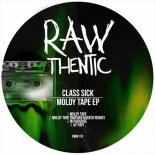 Class Sick - Moldy Tape (Nathan Barato Remix)