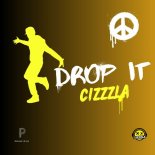 Cizzzla - Drop It (Original Mix)