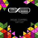 Miguel Campbell - Quiet Place (Extended Mix)