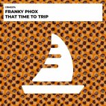 Franky Phox - That Time To Trip (Extended Mix)