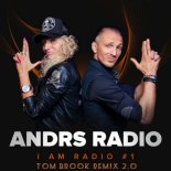 ANDRS RADIO – I am Radio #1 (Tom Brook Remix 2.0)