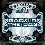 Fracus & Darwin feat. Jenna - Back In The Day (Extended Mix)