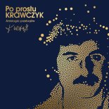 Krzysztof Krawczyk ft. Jarek Weber - Pokochać świat