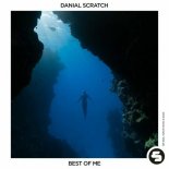 Danial Scratch - Best of Me (Extended Mix)