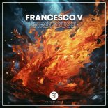 Francesco V - Fire House (Original Mix)