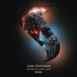 Showtek & ANG Feat. EXA - Lose Your Mind