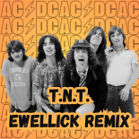 AC-DC - T.N.T. (EwellicK Remix)