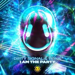 Dirty Signal & Blink - I Am The Party (Extended Mix)