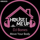 Dj Bones - Move Your Body (Extended Mix)