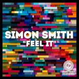 Simon Smith - Feel It (Extended Version)