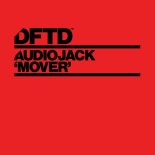Audiojack - Mover (Extended Mix)