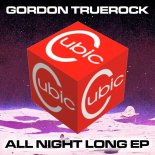 Gordon Truerock - All Night Long (Original Mix)