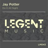 Jay Potter - Do It All Night (Extended Mix)