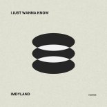 ImDylanD - I Just Wanna Know (Extended Mix)
