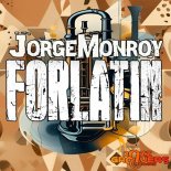 Jorge Monroy - Forlatin (Original Mix)