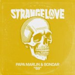 Papa Marlin, Bondar - 69 (Extended Mix)