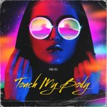 MD DJ - Touch My Body