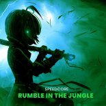 Speedcore - Rumble in the Jungle (Sped Up With Marc Korn & Semitoo, Dj E-Maxx)