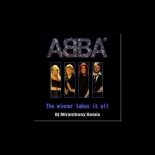 ABBA - The Winner Takes It All (Dj Miranthony Remix)