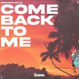 Brendan Mills - Come Back To Me